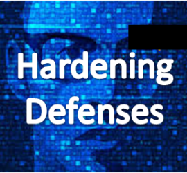 Hardening Cyber security defenses